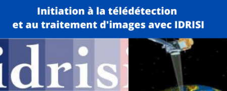 Formation Télédétection avec IDRISI – Niveau 1