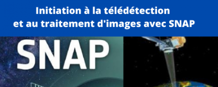 Formation télédétection  avec SNAP – Niveau 1