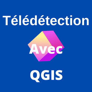 formations télédétection avec qgis