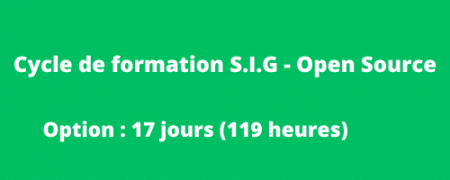 Cycle de formation S.I.G – Open Source  « 17 jours » en ligne
