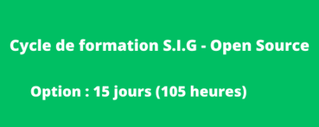 Cycle de formation S.I.G – Open Source  « 15 jours » en ligne